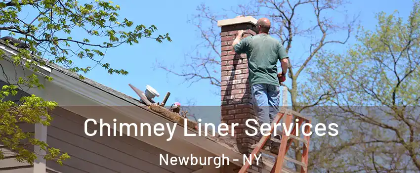  Chimney Liner Services Newburgh - NY