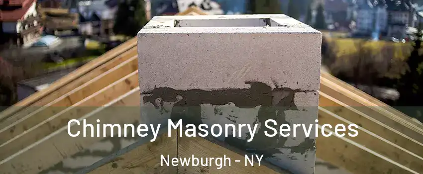  Chimney Masonry Services Newburgh - NY