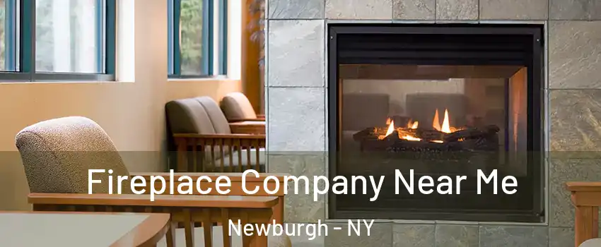  Fireplace Company Near Me Newburgh - NY
