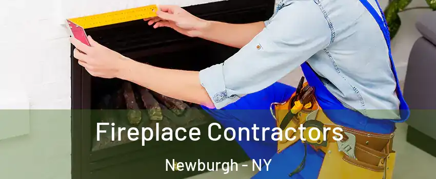  Fireplace Contractors Newburgh - NY