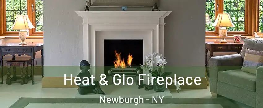  Heat & Glo Fireplace Newburgh - NY