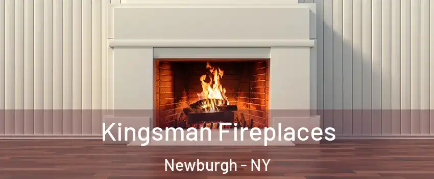  Kingsman Fireplaces Newburgh - NY
