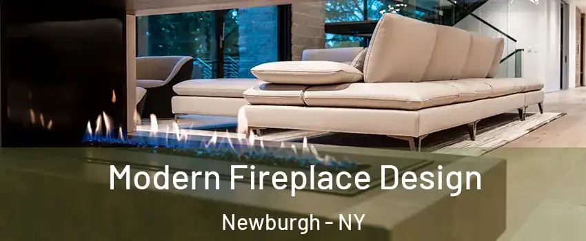 Modern Fireplace Design Newburgh - NY