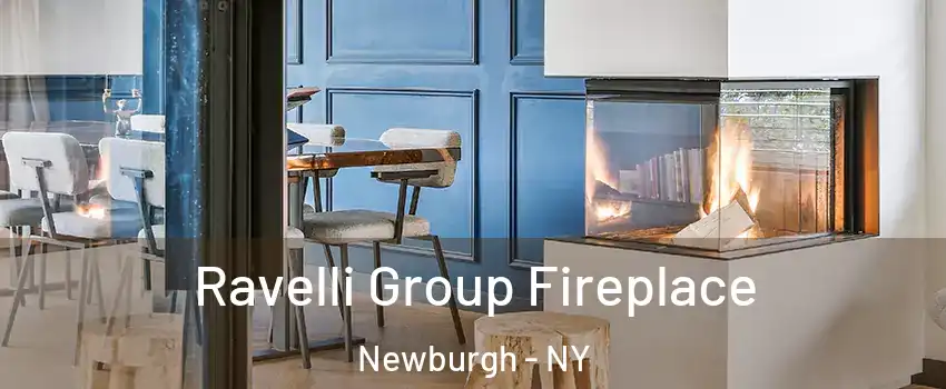  Ravelli Group Fireplace Newburgh - NY