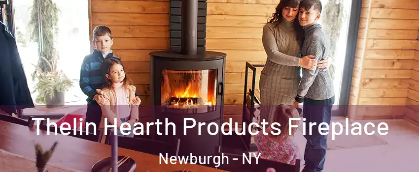 Thelin Hearth Products Fireplace Newburgh - NY